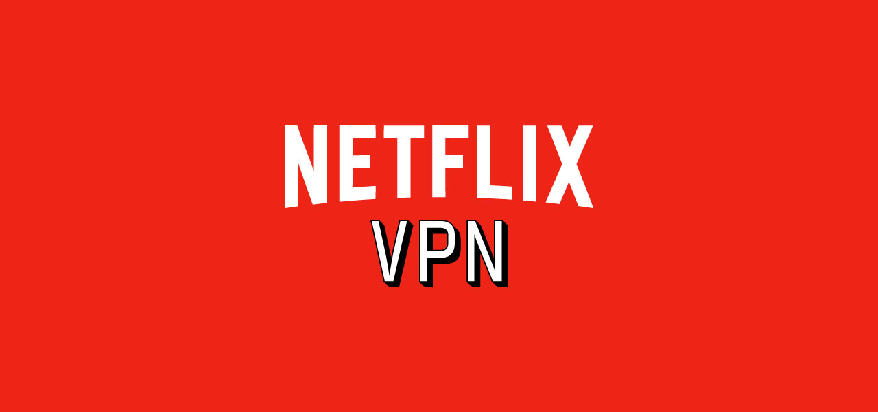 netflix vpn