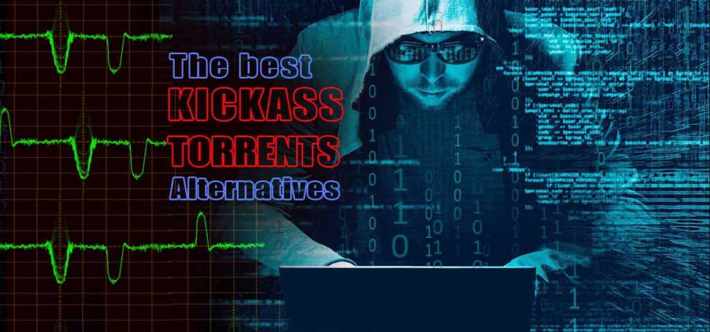 The Best Kickass Torrents Alternatives 2021 My Top 5 Thebestvpn Uk