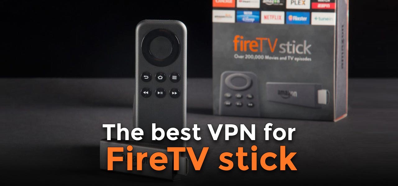 best vpn firestick