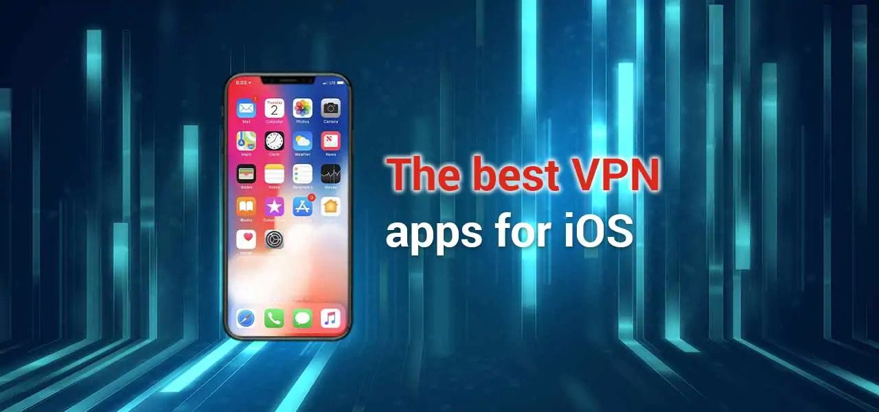 Get the Best VPN App for iOS Protect Yourself Online TheBestVPN.UK