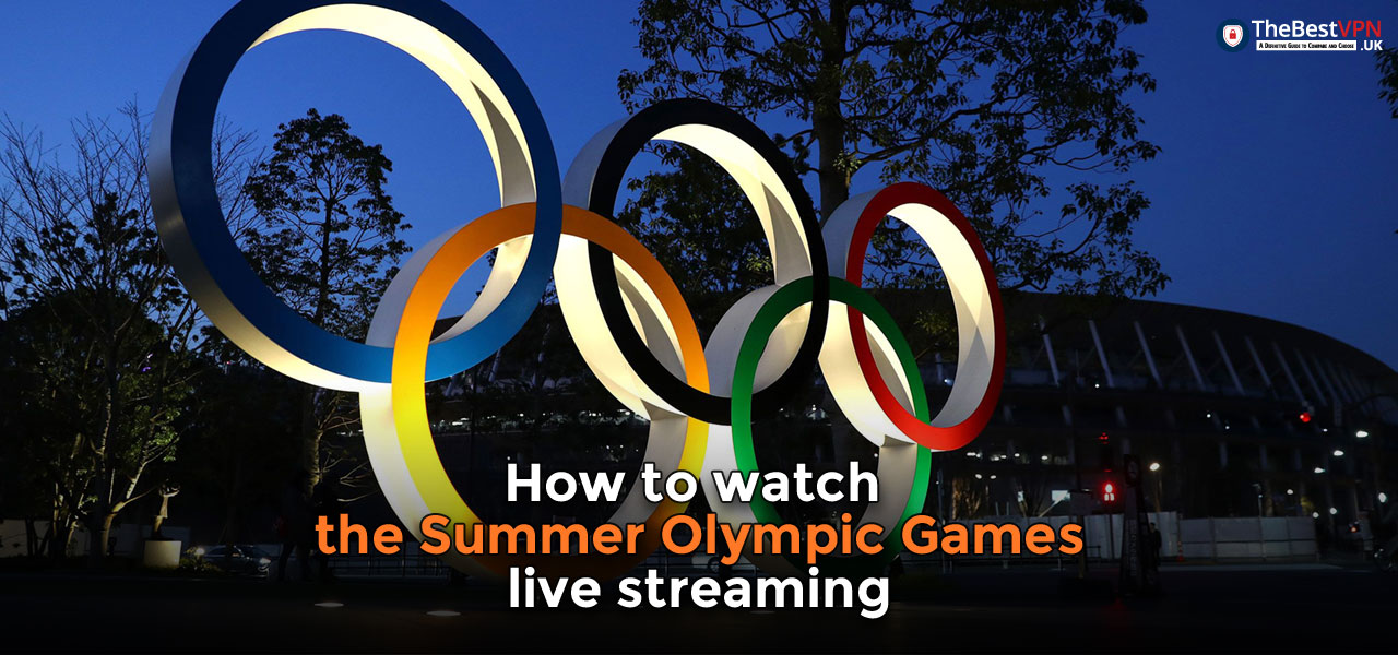 How to watch the Summer Olympic Games live stream online