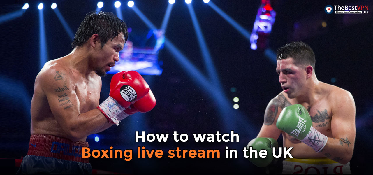 watch boxing live stream uk