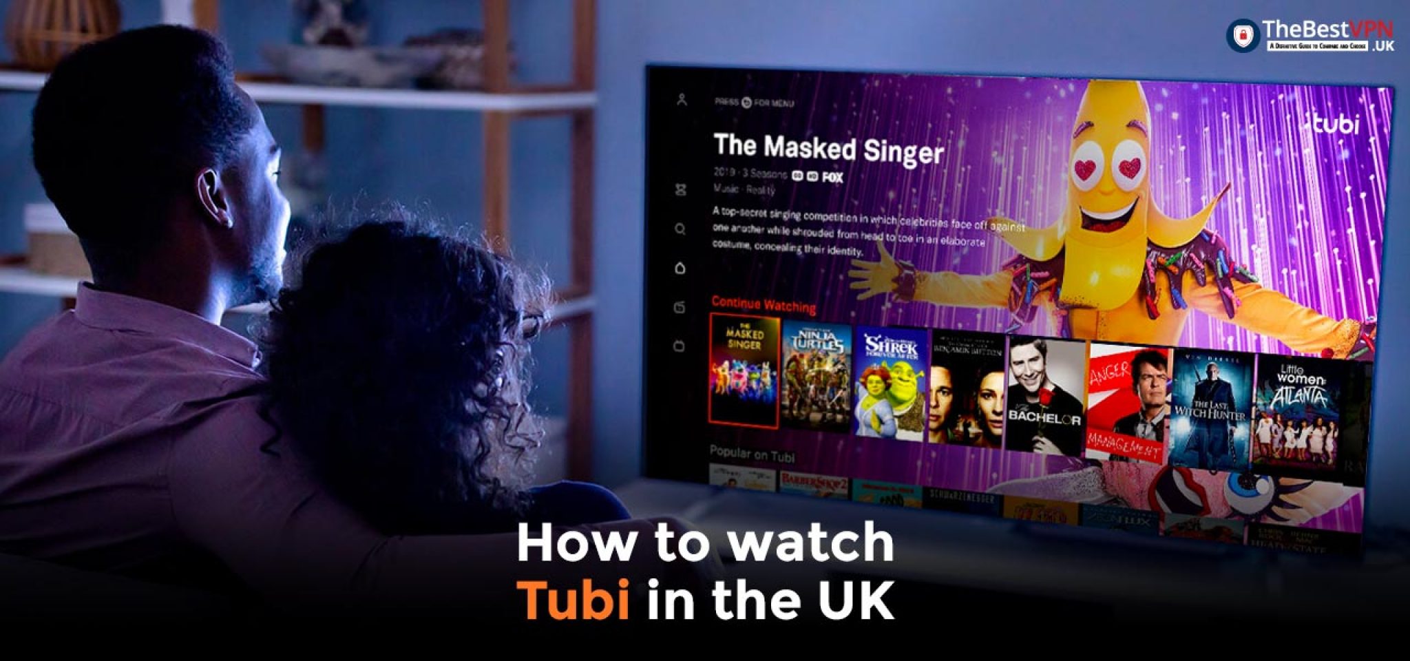 Tubi TV in the UK? Here is how to watch it [2024 INDEPTH GUIDE]