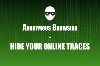 Anonymous Browsing | How to hide your traces online?