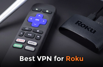 The Best VPN For Roku in 2023
