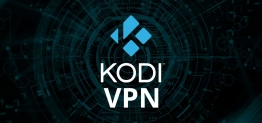 Best VPN for Kodi UK and how to install VPN on Kodi media player