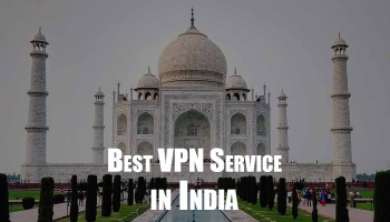 Best VPN for India: Providers and Benefits