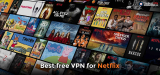 The Best Free Netflix VPNs for 2024
