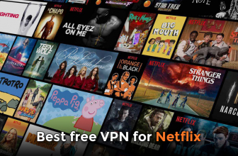The Best Free Netflix VPNs for 2023