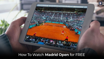 Watch Madrid Open Live Stream for FREE in 2023