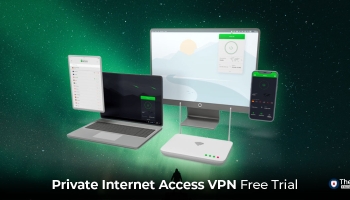 Get Private Internet Access Free Trial in 2025