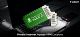 Private Internet Access Coupons for July 2024
