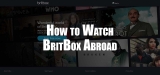 How to Watch Britbox Abroad With a Britbox VPN