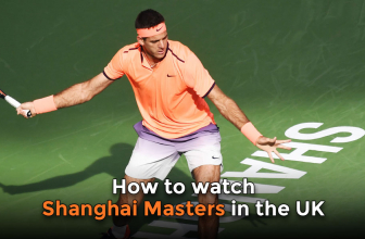 How to watch Shanghai Masters Live Stream in the UK in 2022