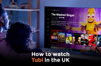 How to watch Tubi TV in the UK 2023