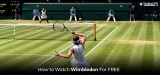 Watch Wimbledon Live Stream for FREE in 2023